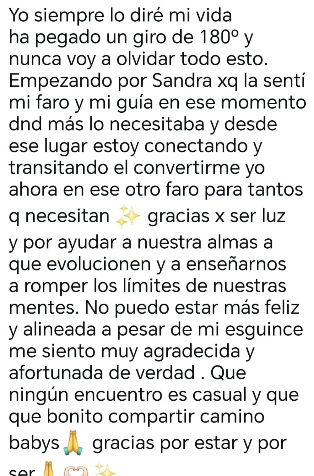 Testimonio de alumna: «Mi vida ha pegado un giro de 180º y nunca voy a olvidar todo esto. Sandra fue mi faro y mi guía en ese momento donde más lo necesitaba.»